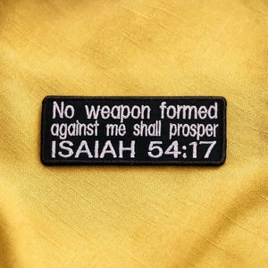 Isaiah 54:17 Patch/Bible Verse Patch/Iron-On Patch/Religious Patch/Christian Biker/Embroidered Sew-On Applique for Clothing, Jacket/Backpack