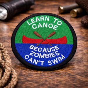 Zombie Canoe Patch/Iron-On Patch/Funny Survival Gift/Apocalypse Prepper/Embroidered Sew-On Appliqué for Clothing Jacket/Vest Backpack Gear