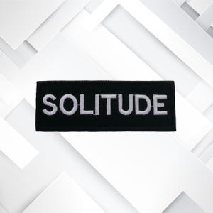 Solitude Patch Embroidered DIY Iron-on/Sew-on Premium Applique Vest Jacket Jeans Clothing Backpack, Funny Sayings, Personalized Gifts