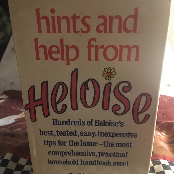Hints and Help from Heloise