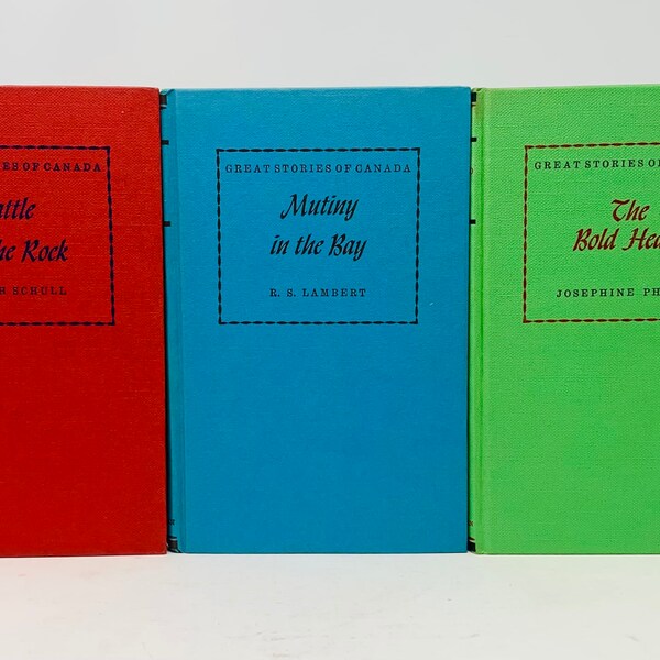 Great Stories of Canada vintage book bundle, stack of 3 books, Battle for the Rock, Mutiny in the Bay, The Bold Heart (1960s)
