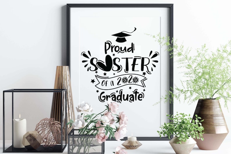 Free Free Proud Sister Of A Graduate Svg 590 SVG PNG EPS DXF File