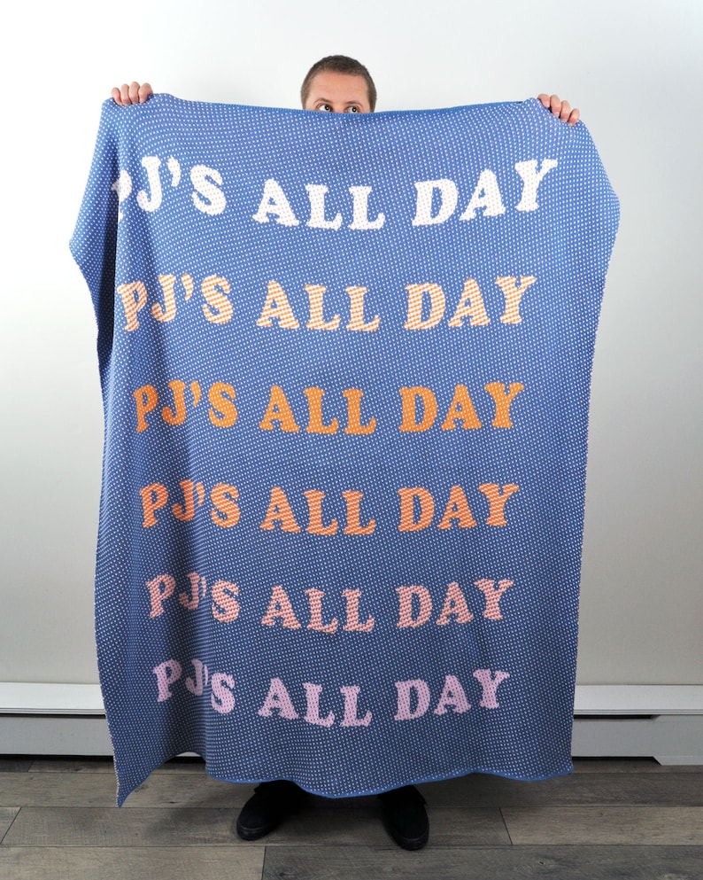 PJs ALL DAY Knit Blanket Dorm Room Decor Girl Teen Bedroom Millennial Pink Friend gift Weekend Warrior FUNNY quote college student bday gift image 1