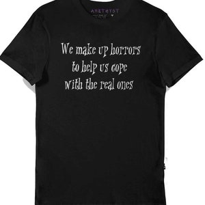 Stephen King make up horrors quote Men's T-Shirt