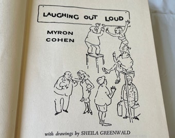 Signed Myron Cohen "Laughing Out Loud" 1958 First Edition, Sheila Greenwald Illustrations