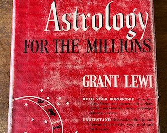 Vintage 1942 ASTROLOGY for the MILLIONS by Grant Lewi with Dust Jacket, Hardcover  book. Garden City Publisher - Very Good condition