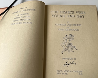 Our Hearts Were Young and Gay 1942 First Ed., Dodd Mead Publisher. Vintage Book by Cornelia Otis Skinner and Emily Kimbrough. Unique Insert