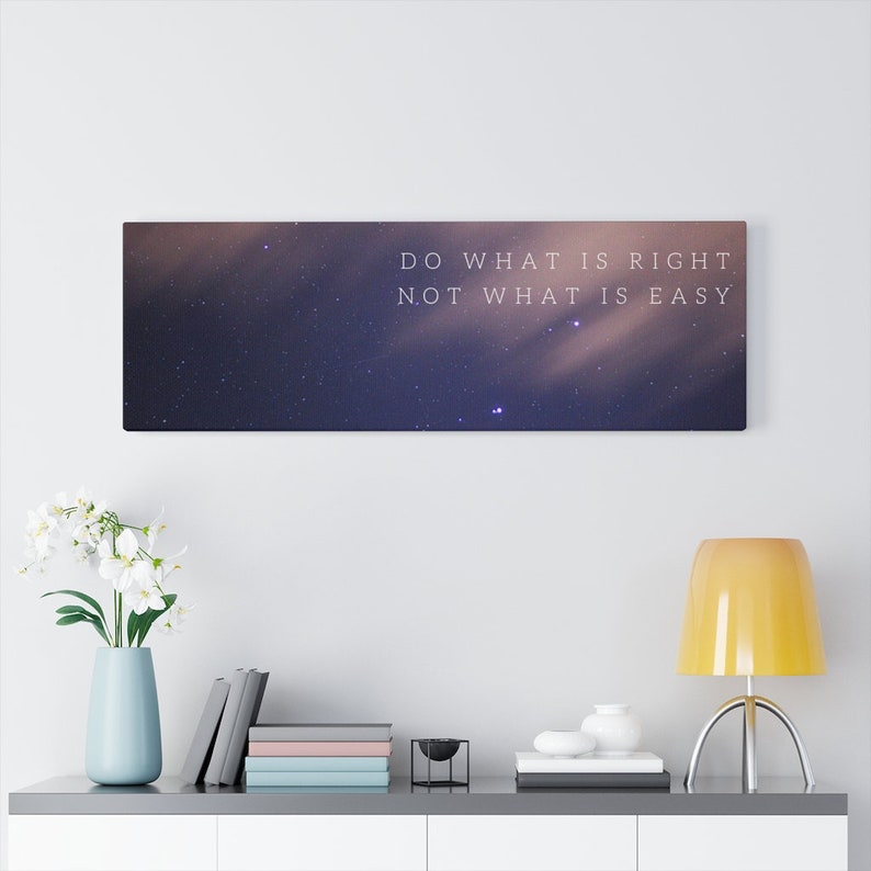 Do What is Right Not What is Easy Life Live Your Dreams Grow Inspirational Motivational Quotes Inspiration Landscape CANVAS ART Pic