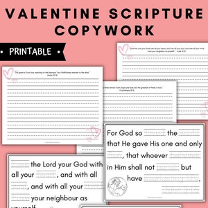 May include: Printable Valentine's Day scripture copywork worksheets with pink hearts and a globe. The worksheets feature verses about love, including "For God so loved the world that He gave His one and only Son, that whoever believes in Him shall not perish but have everlasting life." and "Love is patient, love is kind."