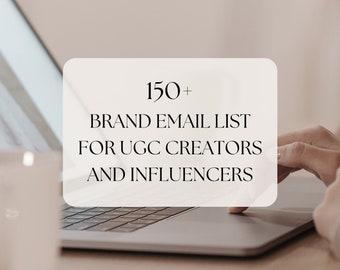 Brand Email List for UGC Creators and Influencers - pdf with 150+ Brand Contacts, UGC Brands List, PR Contacts for Influencer Collaborations