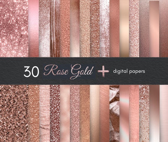 30 Rose Gold Digital Paper, Rose Gold Glitter Textures, Rose Gold Foil, Rose Gold Metallic Backgrounds for Photoshop Luxury Metallic Texture