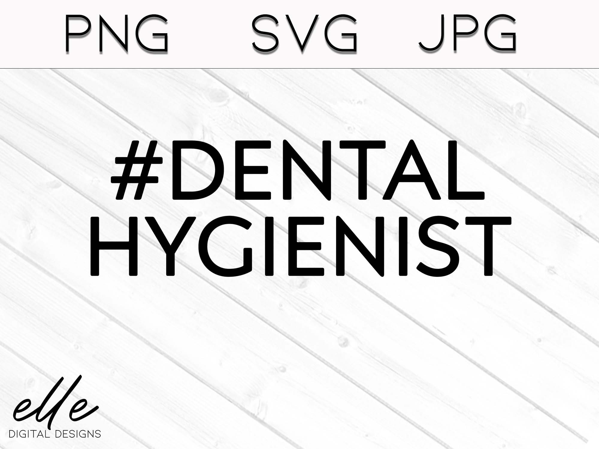 Dental Hygienist Svg Dental Hygienist Png Dental Hygienist Etsy