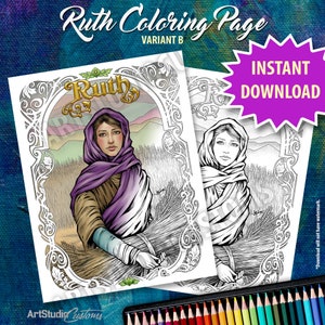Printable Ruth Coloring Page, Variant B, From The Old Testament, Hand Drawn, Black and White Line Art, JPG & PDF, Digital Download