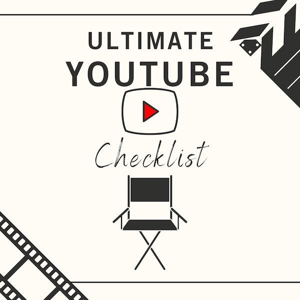 NEARLY FREE  - Ultimate YouTube Video Checklist