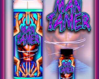 MAN TAMER Candle and Oil for Extreme Domination over your partner or love interest, Tame the part of the beast that needs training
