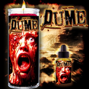 DUME  Candle and Oil - if your target has seriously wronged you or caused irreparable damage; get the revenge you deserve
