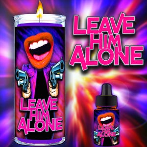 LEAVE HIM ALONE  Candle & Oil - Banish annoying targets that won’t go away, or refuse to leave someone alone