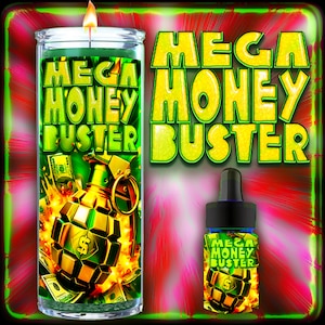 MEGA MONEY BUSTER  Candle & Oil to break through the barriers that are blocking your ability to make money;