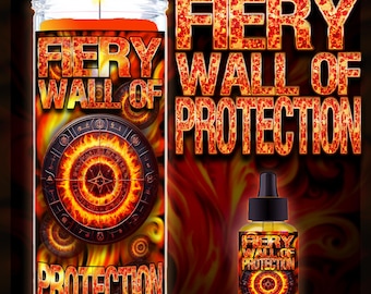 FIERY WALL of PROTECTION Fixed Ritual Candle & Oil to manifest against negative influences, energy, and spiritual attacks