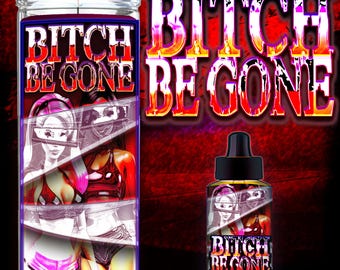BITCH BE GONE Fixed Ritual Candle & Oil - to banish a third party in a relationship, or rid yourself of someone who won&#39;t leave you alone