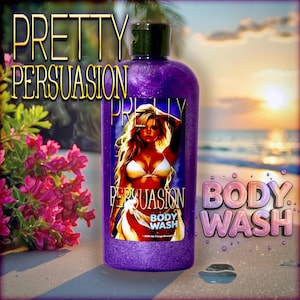 Pretty Persuasion™ Body Wash may help you be seen as beautiful and desirable, make a great impression on employers, dates, Glamour Magic