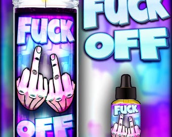 FU*K OFF Candle & Oil - Problematic People Removal