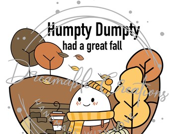Humpty Dumpty had a great fall PNG file
