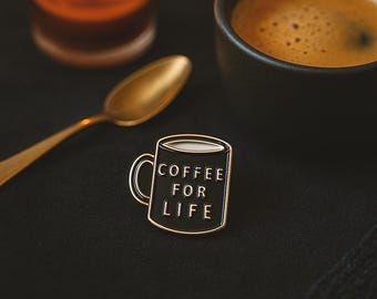 Coffee For Life Enamel Pin: Minimalist Black & Gold Coffee Mug
