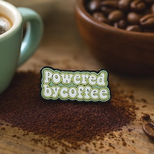 Coffee Enamel Pin: Funny Caffeine Addict Lapel Pin