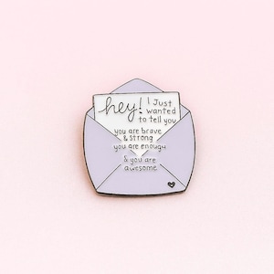 You Are Enough Enamel Pin – Positive Affirmation Mental Health Gift | Encouragement Envelope Pin | Self Love & Support Lapel Pin for Friends