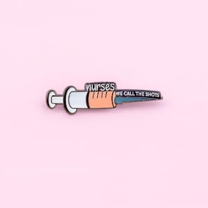 Nurses We Call the Shots Enamel Pin – Funny Syringe Nurse Gift – RN Graduation Pin – Healthcare Worker Badge – Medical Humor Accessory