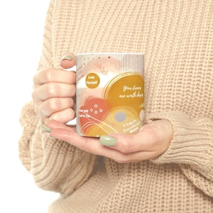 Empowerment Quotes Ceramic Coffee Mug, 11oz, 15oz, Affirmation Coffee Mug, Inspirational Mugs, Coffee Mug Gifts