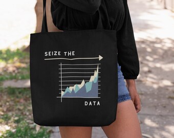 Nutze die Daten Tragetasche: Geschenk für Datenanalytiker