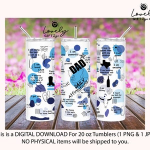 Texas Dad Motivational Tumbler PNG, 20oz Skinny Tumbler Sublimation Design, Father&#39;s Day Motivational Tumbler, DAD Daily Affirmations Cup