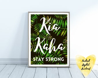 Kia Kaha Print – Maori New Zealand Art, Travel Gift (Digital Download)