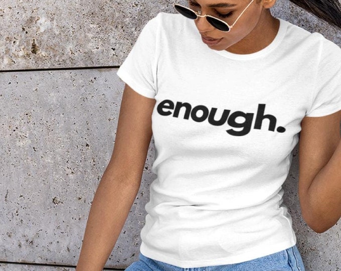 Enough Soft Cotton T-Shirt
