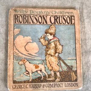 ZELDZAME Robinson Crusoe door Daniel Defoe en geïllustreerd door Willy Pogany -1915 eerste Britse editie