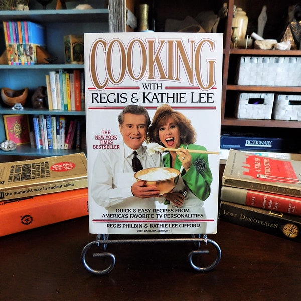 1993 Cooking With Regis and Kathie Lee: Quick and Easy Recipes Cookbook