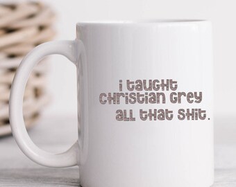 50 Shades of Grey Inspired Personalised Gift Mug 50 Shades of Grey Inspired Personalised Gift Mug