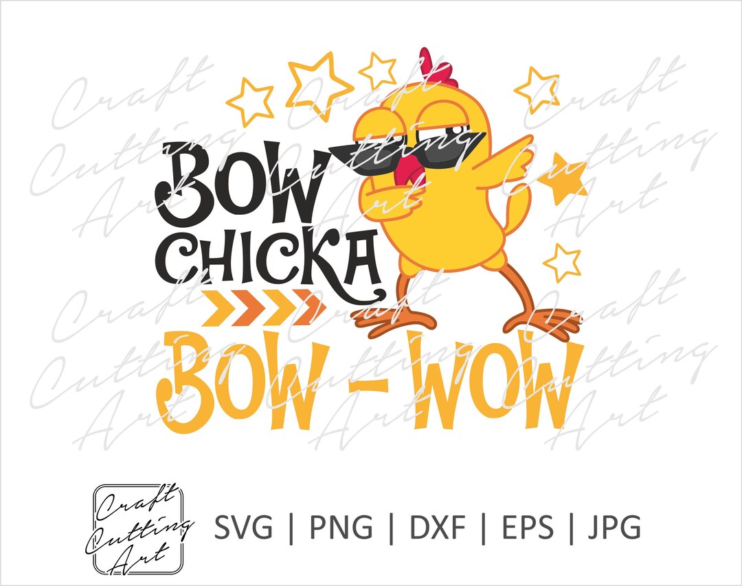 Bow Chicka Bowwow SVG Cut File Commercial Use Instant Etsy Ireland