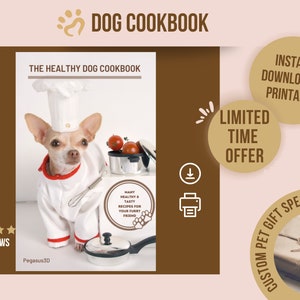 Selbstgemachtes Hundekochbuch, gesunde und nahrhafte Köstlichkeiten für Ihren pelzigen Freund, inklusive Expertentipps, Rezeptbuch für Tierfutter, Geschenk für Tierliebhaber