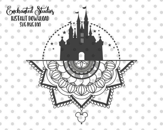 Disney Mandala Castle Svg Png Dxf Cutting File Cricut Etsy