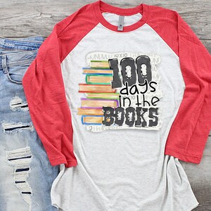 100 Days In The Books Shirt, 100 Days of School, 100th Day of School, Girls 100 Days of School Shirt, Reading School Shirt, Reading Rocks