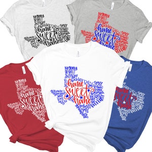Texas word Art Print, State of Texas Fashion Shirt, Deep in the Heart of Texas, Home Sweet Home, The Stars at Night are Big and Bright