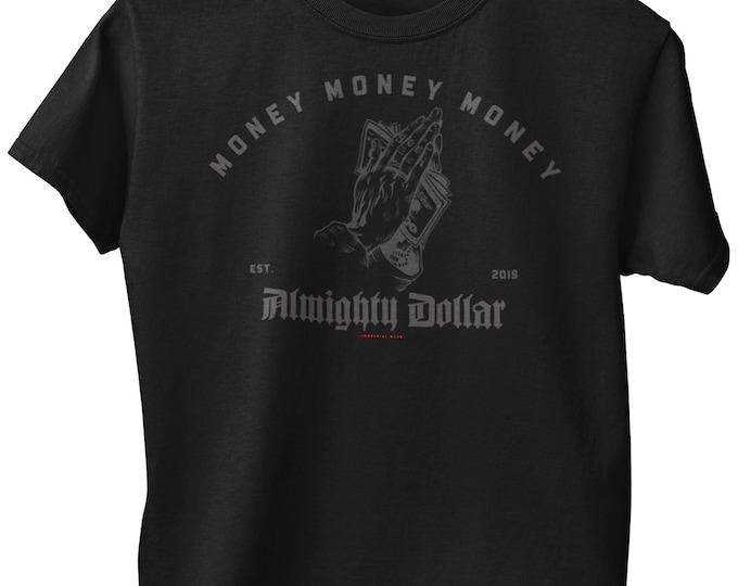 Immperial Wear Almighty Dollar fine style T-shirt