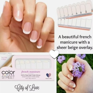 May include: A French manicure with a sheer beige overlay is shown. The image includes a hand with the manicure, nail polish strips, and text that reads "French manicure" and "City of Love."