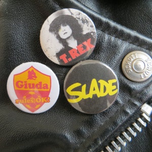 T Rex  SLADE Giuda 25 mm badges : Glam / Punk / Marc Bolan / TAXI / Damned / TOTP / Noddy Holder / Chas Chandler / Super Yob / Vic &#39;n&#39; Bob