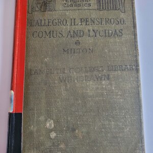 May include: A vintage green book with a red spine and black text. The title is "L'Allegro, Il Penseroso, Comus, and Lycidas" by Milton. The book is part of the "Standard English Classics" series.