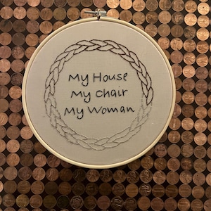 My House, My Chair, My Woman