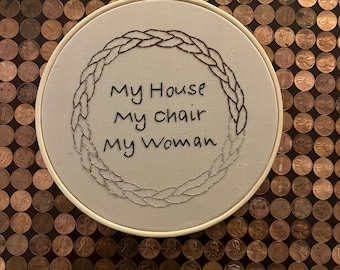 Mi casa, mi silla, mi mujer